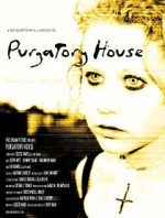 Watch Purgatory House Watch123movies