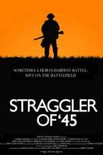 Watch Straggler of '45 Watch123movies