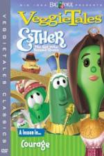 Watch VeggieTales Esther the Girl Who Became Queen Watch123movies