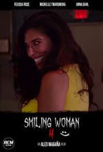 Watch Smiling Woman 4 (Short 2021) Watch123movies