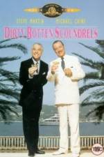 Watch Dirty Rotten Scoundrels Watch123movies