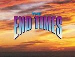 Watch The End Times: In the Words of Jesus Watch123movies