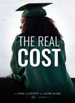 Watch The Real Cost Watch123movies