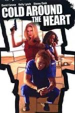 Watch Cold Around the Heart Watch123movies
