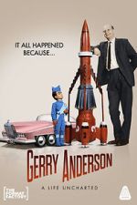 Watch Gerry Anderson: A Life Uncharted Watch123movies