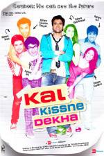 Watch Kal Kissne Dekha Watch123movies