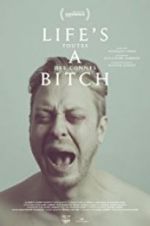 Watch Life\'s a bitch Watch123movies