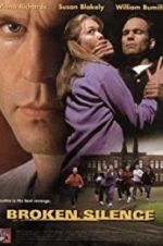 Watch Broken Silence: A Moment of Truth Movie Watch123movies
