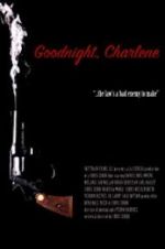Watch Goodnight, Charlene Watch123movies