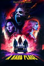 Watch A Hard Place Watch123movies