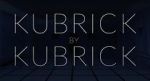 Watch Kubrick by Kubrick Watch123movies