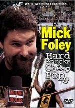 Watch Mick Foley: Hard Knocks and Cheap Pops Watch123movies