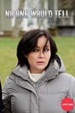 Watch No One Would Tell Watch123movies