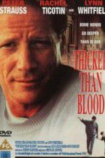 Watch Thicker Than Blood The Larry McLinden Story Watch123movies