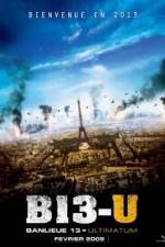 Watch Banlieue 13 - Ultimatum AKA District 13 Watch123movies