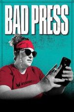 Watch Bad Press Watch123movies