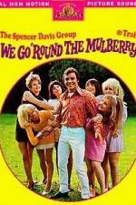 Watch Here We Go Round the Mulberry Bush Watch123movies