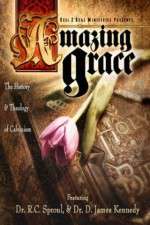 Watch Amazing Grace The History and Theology of Calvinism Watch123movies