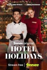 Watch Hotel for the Holidays Watch123movies