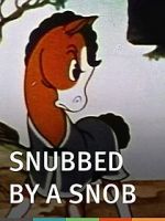 Watch Snubbed by a Snob (Short 1940) Watch123movies