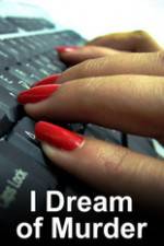 Watch I Dream of Murder Watch123movies