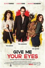 Watch Give Me Your Eyes Watch123movies