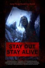 Watch Stay Out Stay Alive Watch123movies