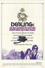 Watch Dealing: Or the Berkeley-to-Boston Forty-Brick Lost-Bag Blues Watch123movies