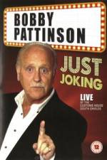 Watch Bobby Patterson - Just Joking Watch123movies