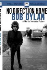 Watch No Direction Home Bob Dylan Watch123movies