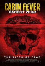 Watch Cabin Fever 3: Patient Zero Watch123movies