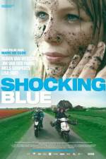 Watch Shocking Blue Watch123movies