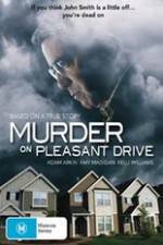 Watch Murder on Pleasant Drive Watch123movies
