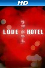 Watch Love Hotel Watch123movies