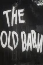 Watch The Old Barn Watch123movies