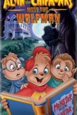 Watch Alvin and the Chipmunks Meet the Wolfman Watch123movies