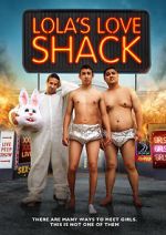 Watch Lola's Love Shack Watch123movies
