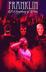 Watch Franklin: A Symphony of Pain Watch123movies