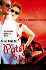 Watch Doing Time for Patsy Cline Watch123movies