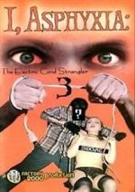 Watch I, Asphyxia: The Electric Cord Strangler III Watch123movies