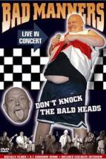 Watch Bad Manners Don't Knock the Bald Heads Watch123movies