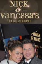 Watch Nick and Vanessas Dream Wedding Watch123movies