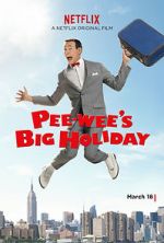 Watch Pee-wee's Big Holiday Watch123movies