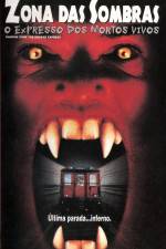 Watch Shadow Zone The Undead Express Watch123movies