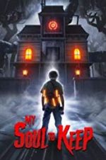 Watch My Soul to Keep Watch123movies