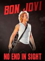 Watch Bon Jovi: No End in Sight Watch123movies