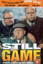 Watch Still Game Watch123movies