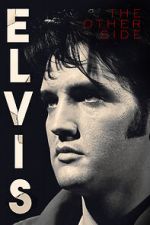 Watch Elvis: The Other Side Watch123movies