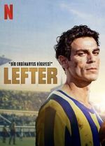 Watch Lefter: The Story of the Ordinarius Watch123movies