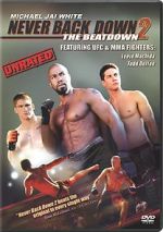 Watch Never Back Down 2: The Beatdown Watch123movies